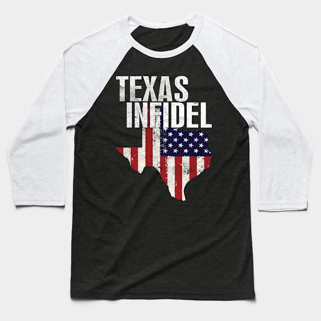 Texas Infidel Baseball T-Shirt by veerkun